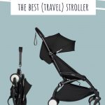 the-perfect-stroller-babyzen-yoyo-review-phenomenalglobe.com