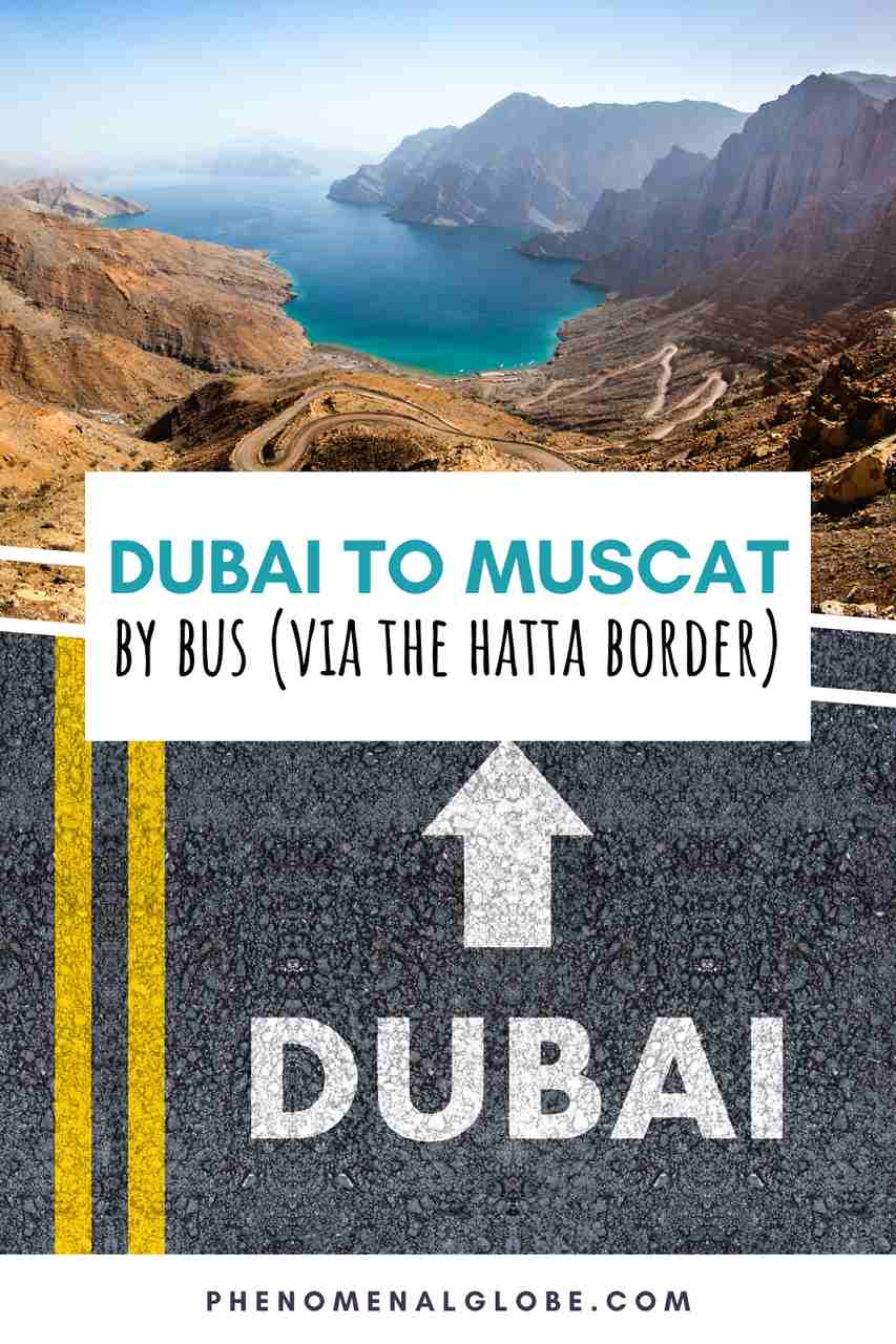 How To Travel From Dubai To Muscat By Bus (Via Hatta Border)