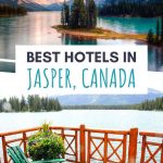 where-to-stay-in-jasper-national-park-phenomenalglobe.com